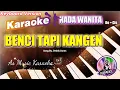 Download Lagu BENCI TAPI KANGEN KARAOKE NADA WANITA Do = Cis