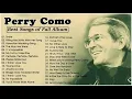 Download Lagu Best Songs of  Perry Como - Perry Como Greatest Hits Full Album