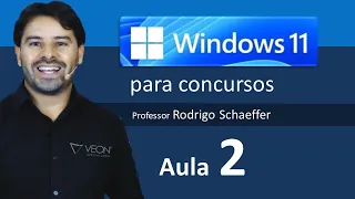 Windows 11 para concursos 2024 - Aula 2 de informática