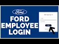 How To Login Ford Employee Account 2023 A Step-by-Step Guide