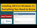 How to install JDK8 in Windows 11 JDK8 Installation Windows Operating System
