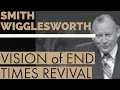 Download Lagu Smith Wigglesworth's Vision of an End Time Revival