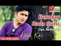 BONDAR NADA GADU - Lagu Tapsel - DEDI KDI