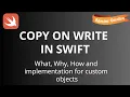 Copy on Write in Swift iOS