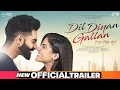 Download Lagu Dil diyan gallan full movie 🙃🙃🙃🙃