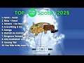 Download Lagu TOP Spotify 2025 Indonesia – 10 Lagu Terfavorit Tahun Ini|feast|mangu|serana|lesung pipi|tanpa iklan