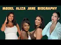 Model Aliza Jane Biography How did she become famous