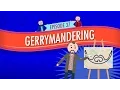 Gerrymandering Crash Course Government and Politics