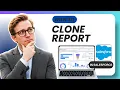 How to Clone a Report in Salesforce Lightning Full Guide 2026
