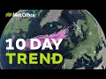 10 Day trend - Strong signs of drier weather but not just yet 20