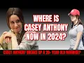Where is Casey Anthony now Casey Anthony 2024 Update