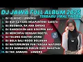 Download Lagu DJ JAWA FULL ALBUM FULL BASS TERBARU 2025 DJ VIRAL NILAM MUSIC