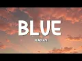 Download Lagu Yung Kai - Blue (Lyrics)