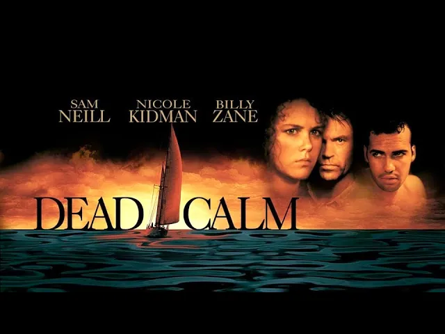 DEAD CALM Official Trailer (1988, Nicole Kidman, Sam Neill, Billy Zane, Phillip Noyce)