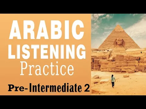 Download MP3 Arabic Listening Practice 🐪 - Pre-Intermediate 2 - 100 Random Sentences from Daily Life