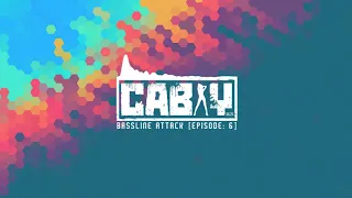 Download CABAY - BASSLINE ATTACK [ EPISODE 6 ] | KWIECIEŃ 2020 MP3