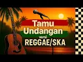 Lagu TAMU UNDANGAN [versi reggae/ska] - #reggae #ska #musikcover #cover #music #song #nikensalindry 