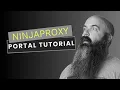 NinjaProxy Portal Tutorial