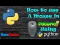 How to use a Mouse in Pygame using Python