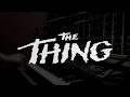 John Carpenter's The Thing - Main Theme Cover