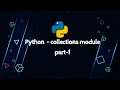 Python - collections module part-1