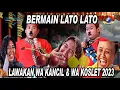 Download Lagu BERMAIN LATO LATO VIRAL || LAWAKAN WA KANCIL LAN WA KOSLET TERBARU
