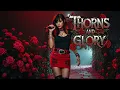 Lagu Thorns and Glory (Explicit Bloom) | Fierce Glam Metal Love/Hate Anthem 🌹🔥