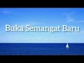Download Lagu Elo, Barry, Ipang, dan Lala Karmela - Buka Semangat Baru (Lyrics)