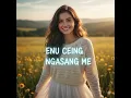 Lagu Lagu jai terbaru Enu ceing ngasang me||🎹