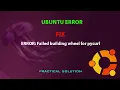 UBUNTU FIX ERROR Failed building wheel for pycurl