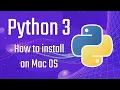 How to Install Python 3 on Mac OS 2020