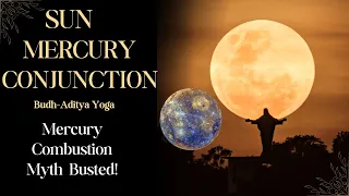 Authentic Sun Mercury Conjunction and truth of Combust Mercury