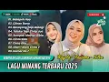 Download Lagu RAYOLA, FAUZANA, SILVA HAYATI \u0026 INDAH DELVIA FULL ALBUM || LAGU POP MINANG TERBARU 2025