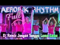 Lagu Aerobik Rhythm Dj Remix Jangan Tunggu Lama-Lama Full⁉️ Gerakan Terbaru Berpower @LiaMarliaChannel 