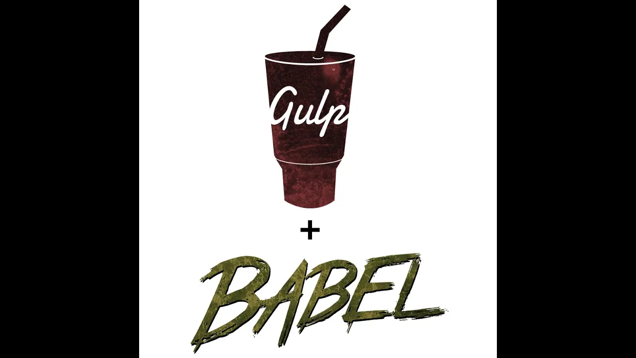 Gulp and Babel Basics