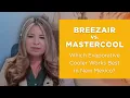 Breezair vs MasterCool Which Evaporative Cooler Works Best in New Mexico