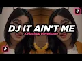 Download Lagu DJ IT AINT ME X MASHUP MENGKANE‼️ DJ TIKTOK TERBARU 2023‼️