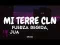 Fuerza Regida, Juanpa Salazar - Mi Terre CLN (Tradução/Legendado) PT-BR