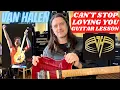 Download Lagu How To Play Can't Stop Loving You By Van Halen - Complete Guitar Lesson - Van Halen Balance