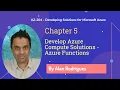 AZ-204 - Develop Azure Compute Solutions