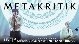 .Feast - Metakritik Live at Pertunjukan Membangun & Menghancurkan Jakarta