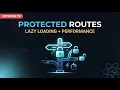 Advanced React Router Performance Protected Routes Lazy Loading Ep 19