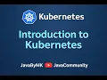 Part 1 Introduction to Kubernetes JavaCommunity