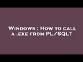 Windows How to call a exe from