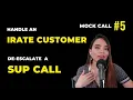 How to Handle an Irate Customer in a Dead End Mock Call
