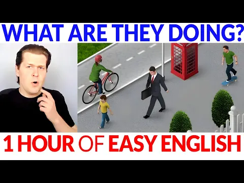 What Are They Doing? 1 Hour of Easy 英語リスニング 初心者向け | コンプリヘンシブル・インプット レッスン