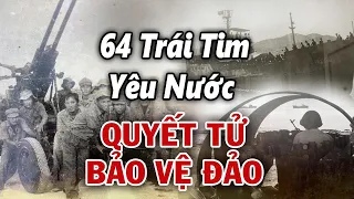 64 Người Lính Việt Nam Tay Không Chặn Pháo Hạm Trung Quốc Trên Biển Đông | Vòng Tròn Bất Tử 1988