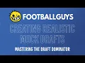 Mastering the Draft Dominator Creating Realistic Mock Drafts