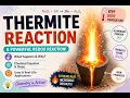 Why Does the Thermite Reaction Get SO HOT IGCSE Chemistry