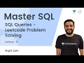 SQL Queries - Leetcode Problem Solving L 21 Master SQL Arpit Jain